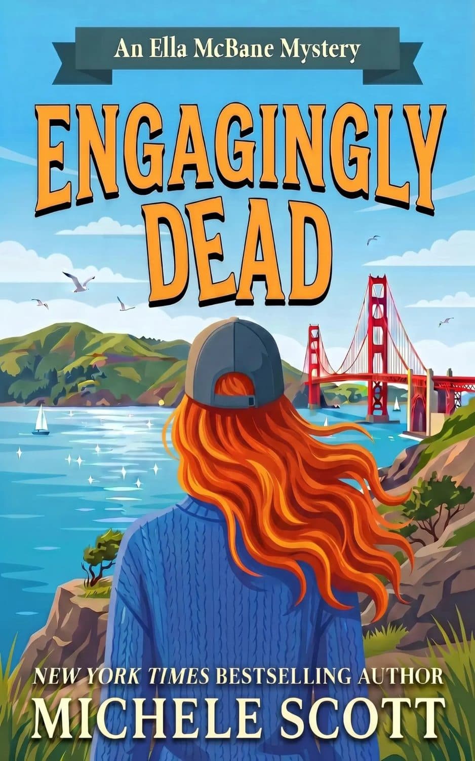 Engagingly Dead — The Ella McBane Mysteries by Michele Scott